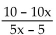 Simplify. -  A)  2 B)  10x - 10 C)  -2 D)  5x - 5