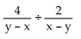 Divide and simplify. -  A)  2 B)    C)  -2 D)  -4