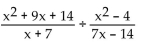Divide and simplify. -  A)  7 B)    C)    D)   