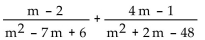 Add. Simplify, if possible. -  A)  5 m - 3 B)    C)    D)   