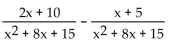 Subtract. Simplify, if possible. -  A)    B)    C)    D)  x + 5