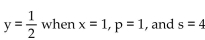 Find an equation of variation in which the following are true. -y varies jointly as x and p and inversely as the square of s, and   . A)    B)    C)    D)   