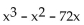 Factor. -  A)  (x2 + 1) (x - 72)  B)  x(x + 8) (x - 9)  C)  Prime D)  x(x + 9) (x - 8) 