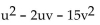 Factor. -  A)  (u + 3v) (u - 5v)  B)  (u - 3v) (u + v)  C)  (u - 3v) (u + 5v)  D)  (u - v) (u + 5v) 