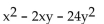 Factor. -  A)  (x - 6y) (x + y)  B)  (x - 6y) (x + 4y)  C)  (x + 6y) (x - 4y)  D)  (x - y) (x + 4y) 