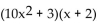 <strong>Factor.  </strong> A) x(10x + 1)(x + 6) B)   C) x(2x + 3)(5x + 2) D) x(2x - 3)(5x - 2) <div style=padding-top: 35px> 