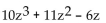 Factor. -  A)  z(10z + 1) (z - 6)  B)  (2z - 3) (5z + 2)  C)  z(2z + 3) (5z - 2)  D)   