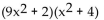 <strong>Factor.  </strong> A)   B) x(3x + 2)(3x + 4) C)   D)   <div style=padding-top: 35px> 