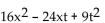 Factor. -1   A)  (4x + 3t) (4x + 3t)  B)  (16x - 3t) (x - 3t)  C)  Prime D)  (4x - 3t) (4x - 3t) 