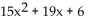 Factor using the ac-method. -  A)  (15x + 2) (x + 3)  B)  prime C)  (3x + 2) (5x + 3)  D)  (3x - 2) (5x - 3) 