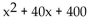 Factor completely. -  A)  (x + 20) (x - 20)  B)    C)  Prime D)   