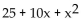 Factor completely. -  A)    B)  Prime C)  (x + 5) (x - 5)  D)   