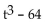 Determine whether the following is a difference of squares. -   