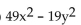Determine whether the following is a difference of squares. -   