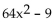 Factor completely. -  A)    B)    C)  Prime D)  (8x + 3) (8x - 3) 