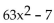 Factor completely. -  A)  (3x - 1) (21x + 7)  B)  7(3x - 1) (3x + 1)  C)  (21x - 7) (3x + 1)  D)   