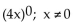 Evaluate. -  A)  4 B)  4x C)  0 D)  1