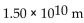 Solve the problem. Express the answer in scientific notation to two decimals unless requested otherwise. -The earth is approximately 92,900,000 miles from the sun. If 1   m, what is the distance to the sun in meters? A)    B)    C)    D)   