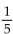Evaluate the polynomial. -4 -   x, when x = 0 A)  0 B)  4 C)    D)  -4