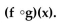 Find f(x)  and g(x)  such that h(x)  =   -h(x)  =   A)    B)    C)    D)   