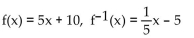 Use composition to verify whether or not the inverse is correct. -   