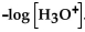 Solve the problem. When appropriate, round the solution to the nearest tenth. As needed, use the formula pH =   -Find the pH if the   . A)  - 12 B)  2 C)  12 D)  - 2