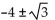 <strong>Solve. Give exact solutions.   - 3 = 0</strong> A)   B)   C) -13, 19 D)   <div style=padding-top: 35px> 