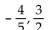 Write a quadratic equation having the given numbers as solutions. -  A)    B)    C)    D)   