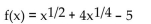Find the x-intercepts of the function. -  A)  (5, 0)  B)  (1, 0) , (-5, 0)  C)  (1, 0) , (625, 0)  D)  (1, 0) 
