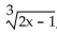 For the given function, find the indicated function value. -For f(x)  =   find f(-62) . A)  5 B)  Does not exist as a real number C)  4 D)  -5