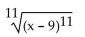 Find the following. Assume that letters can represent any real number. -  A)  9 - x B)    C)  x - 9 D)   