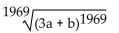 Find the following. Assume that letters can represent any real number. -  A)    B)    C)  3a + b D)   