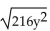 Simplify by factoring. Assume no radicands were formed by raising negative numbers to even powers. -  A)    B)    C)    D)   