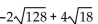 Add or subtract. Then simplify by collecting like radical terms, if possible. Assume that no radicands were formed by raising negative numbers to even powers. --   A)    B)    C)    D)   