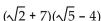 Multiply. Assume that no radicands were formed by raising negative numbers to even powers. -  A)    B)    C)    D)   