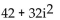 Simplify to the form a + bi. -  A)  74 B)  10 C)  42 + 32i D)  42 - 32i