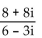 Divide and simplify to the form a + bi. -  A)    B)    C)    D)   