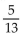 Find an equivalent expression with the given denominator. -  (Denominator: 65)  A)    B)    C)    D)   