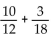 Perform the indicated operation and, if possible, simplify. -  A)    B)    C)  1 D)   