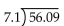Divide. -  A)  79 B)  7.9 C)  8.9 D)  0.79