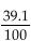 Find percent notation. -  A)  3.91% B)  391% C)  39.1% D)  0.391%