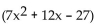Use synthetic division to divide. -  ÷ (x + 3)  A)  x - 9 B)  7x - 9 C)  -7x + 9 D)  -9x + 3