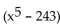 Use synthetic division to divide. -  ÷ (x - 3)  A)    B)    C)    D)   