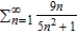 is the series   converges.