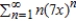 Identify the interval of convergence of a power series   . A)    B)    C)    D)    E)   