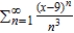 State where the power series   is centered. A)  0 B)  -3 C)  9 D)  3 E)  -9