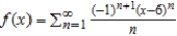 Consider the function given by   . Find the interval of convergence for   . A)    B)    C)    D)    E)   