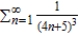 is the series   diverges.