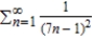 Consider the series   . The sum of the series is   Find the sum of the series   . ​ A)  0.0037 B)  0.0007 C)  0.0237 D)  0.0337 E)  0.0137