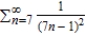 Consider the series   . The sum of the series is   Find the sum of the series   . ​ A)  0.0037 B)  0.0007 C)  0.0237 D)  0.0337 E)  0.0137